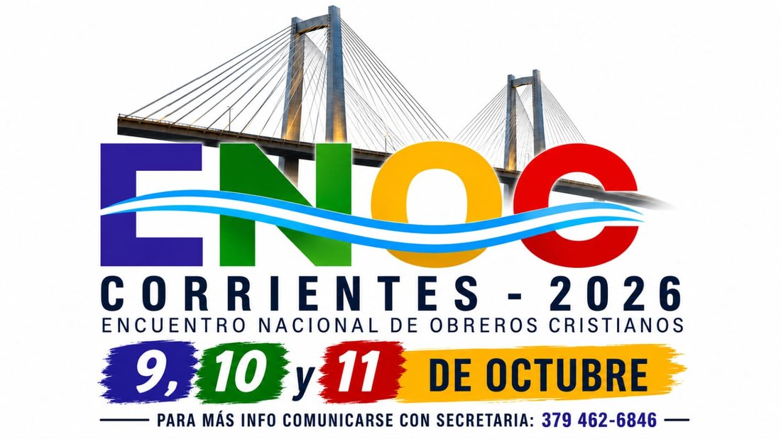 ENOC Corrientes 2026, Encuentro Nacional de Obreros Cristianos, 9, 10 y 11 de octubre